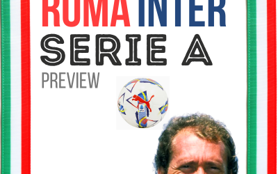 Roma – Inter: Saturday Night Serie A Fever with a Colossal Clash