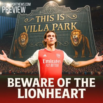 Aston Villa vs Arsenal: Ferocious Lions on the hunt for Riccardo The Lionheart